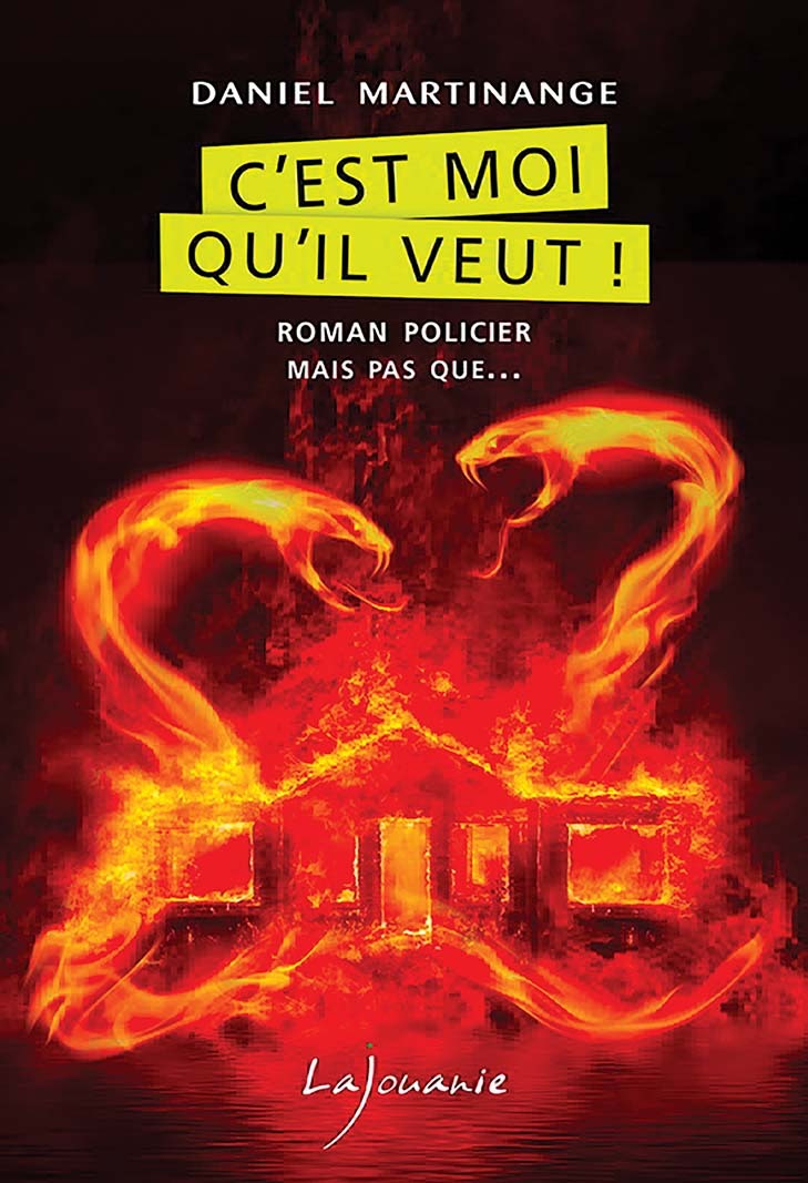 C'est moi qu'il veut ! - daniel martinange - LAJOUANIE