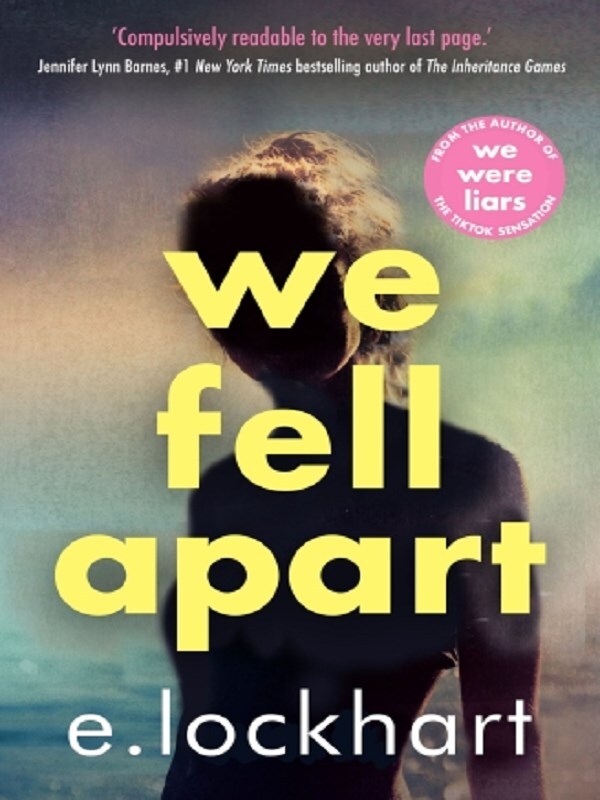 We Fell Apart -  Lockhart, E, E. Lockhart - HOT KEY BOOKS
