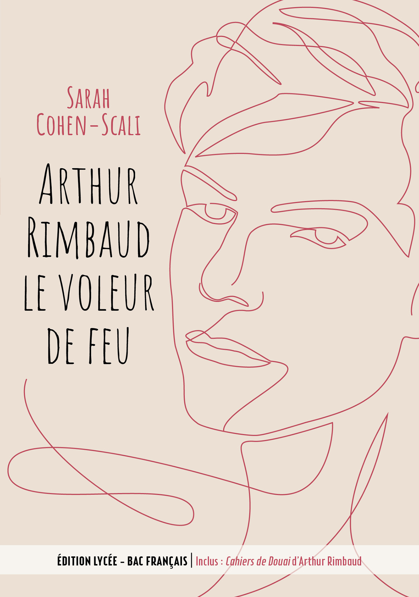 Arthur Rimbaud Le voleur de feu / Cahiers de Douai - Arthur Rimbaud, Sarah Cohen-Scali - POCHE JEUNESSE