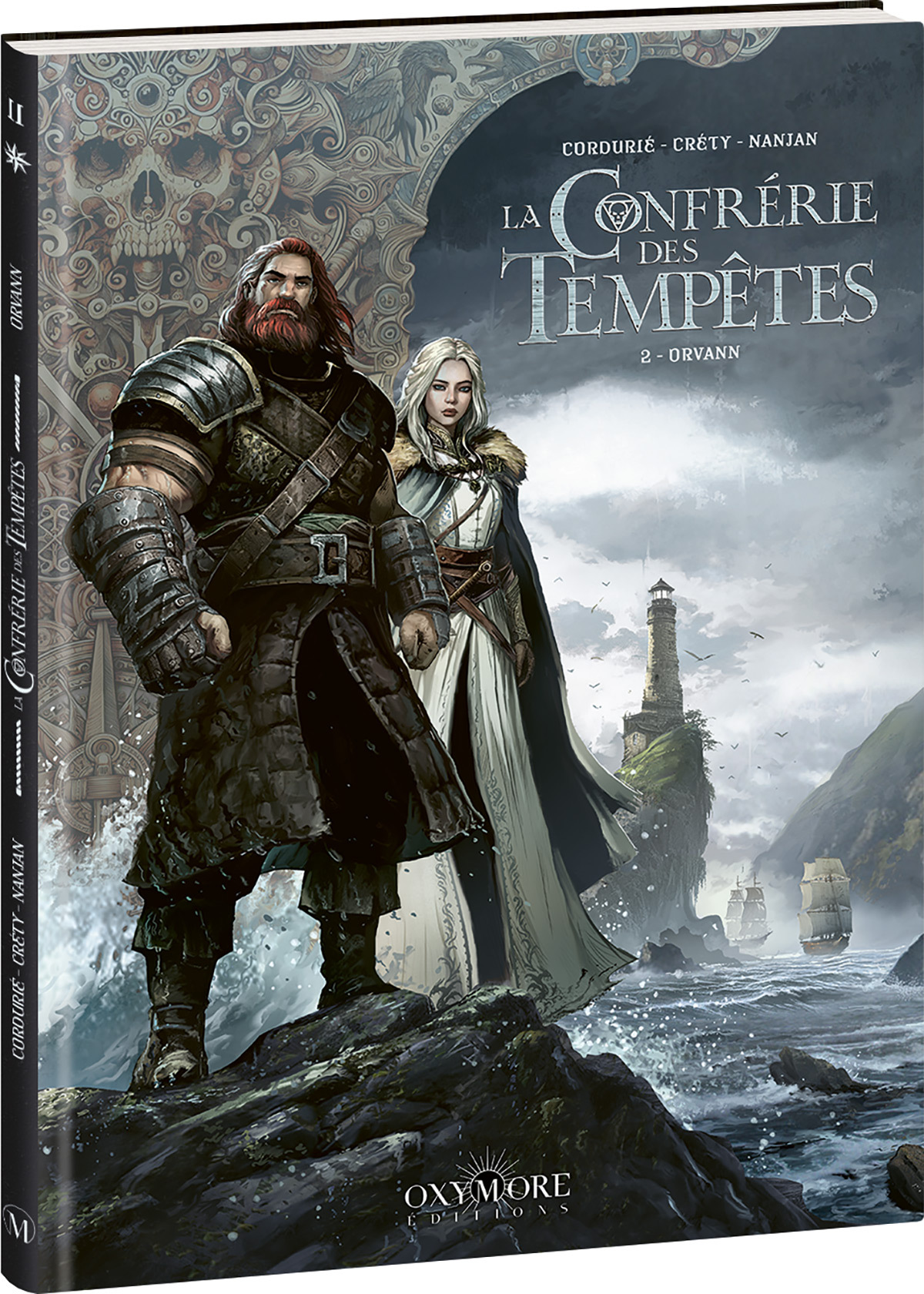 La Confrérie des Tempêtes - Tome 2 - Sylvain Cordurié - OXYMORE