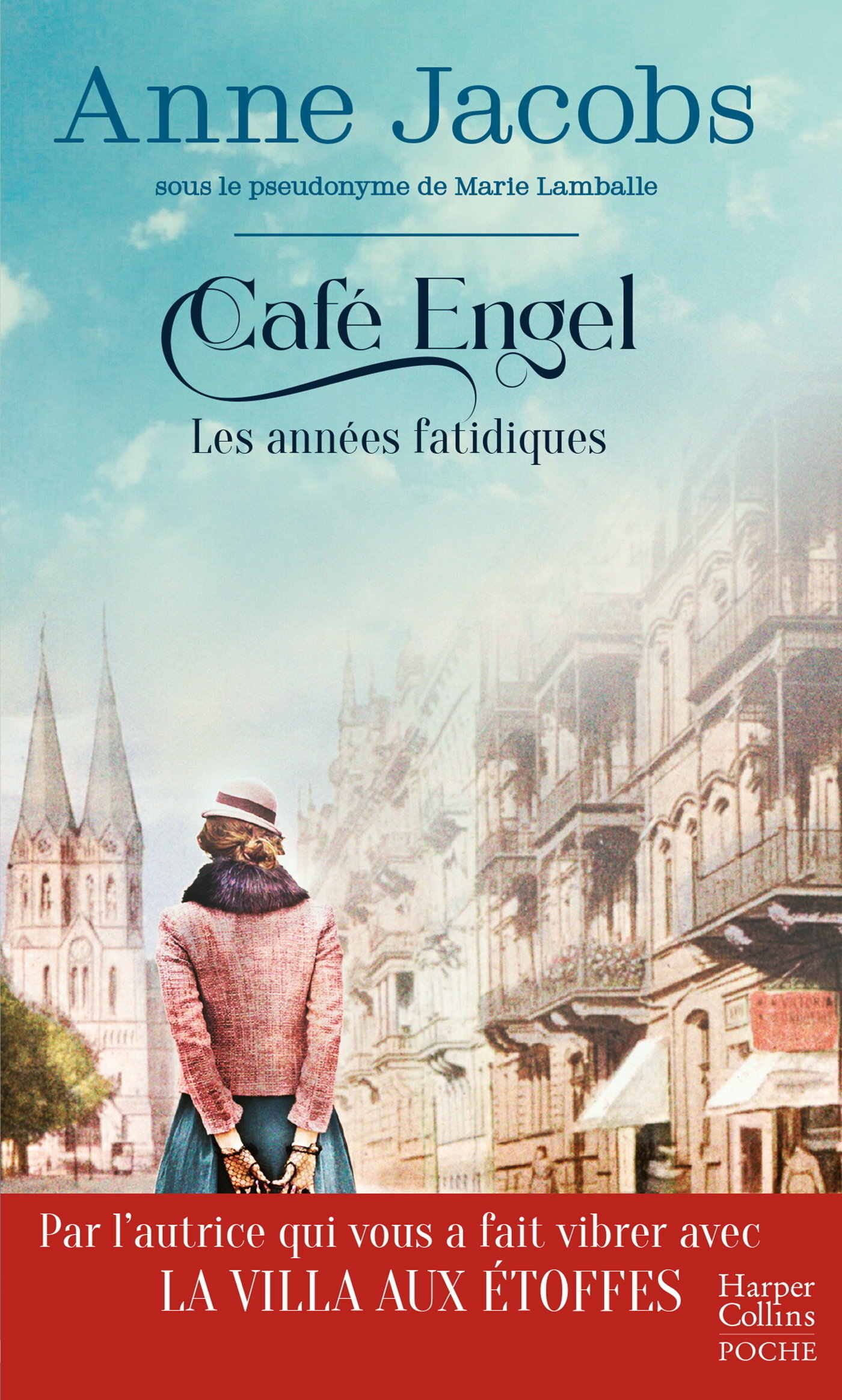 Café Engel - Les années fatidiques - Anne Jacobs - HARPERCOLLINS