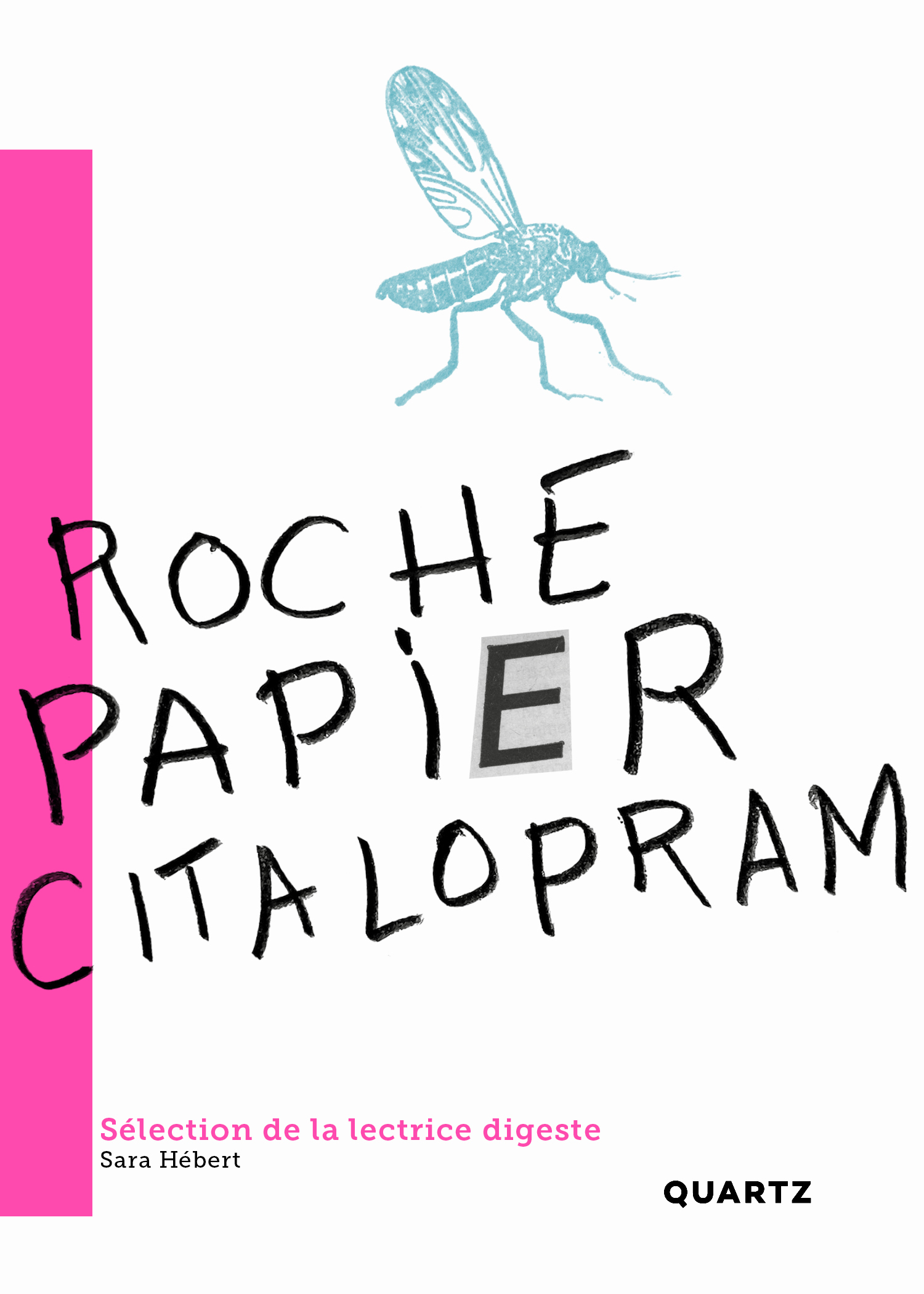 ROCHE PAPIER CITALOPRAM -  HEBERT SARA - QUARTZ