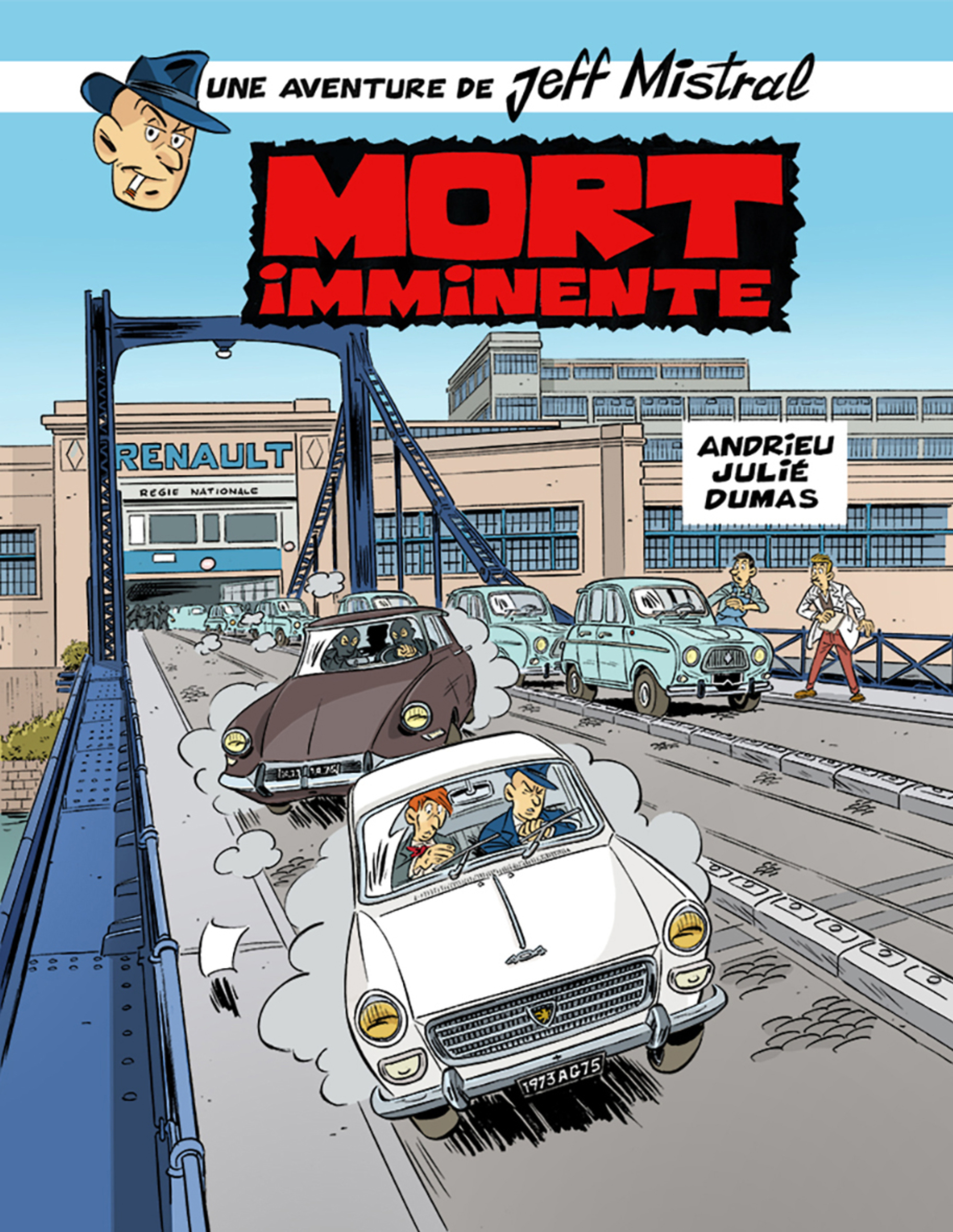 JEFF MISTRAL : MORT IMMINENTE -  ANDRIEU OLIVIER - KLEV EDITIONS