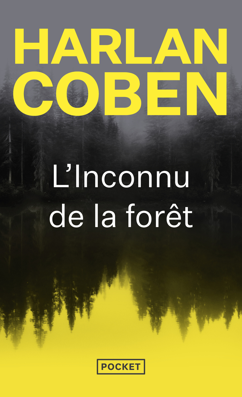 L'Inconnu de la forêt - Harlan Coben - POCKET