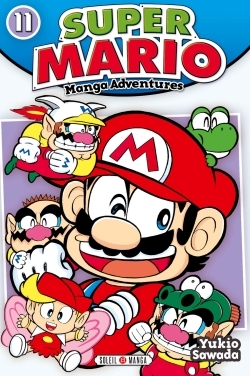 Super Mario Manga Adventures T11 - SAWADA YUKIO - SOLEIL
