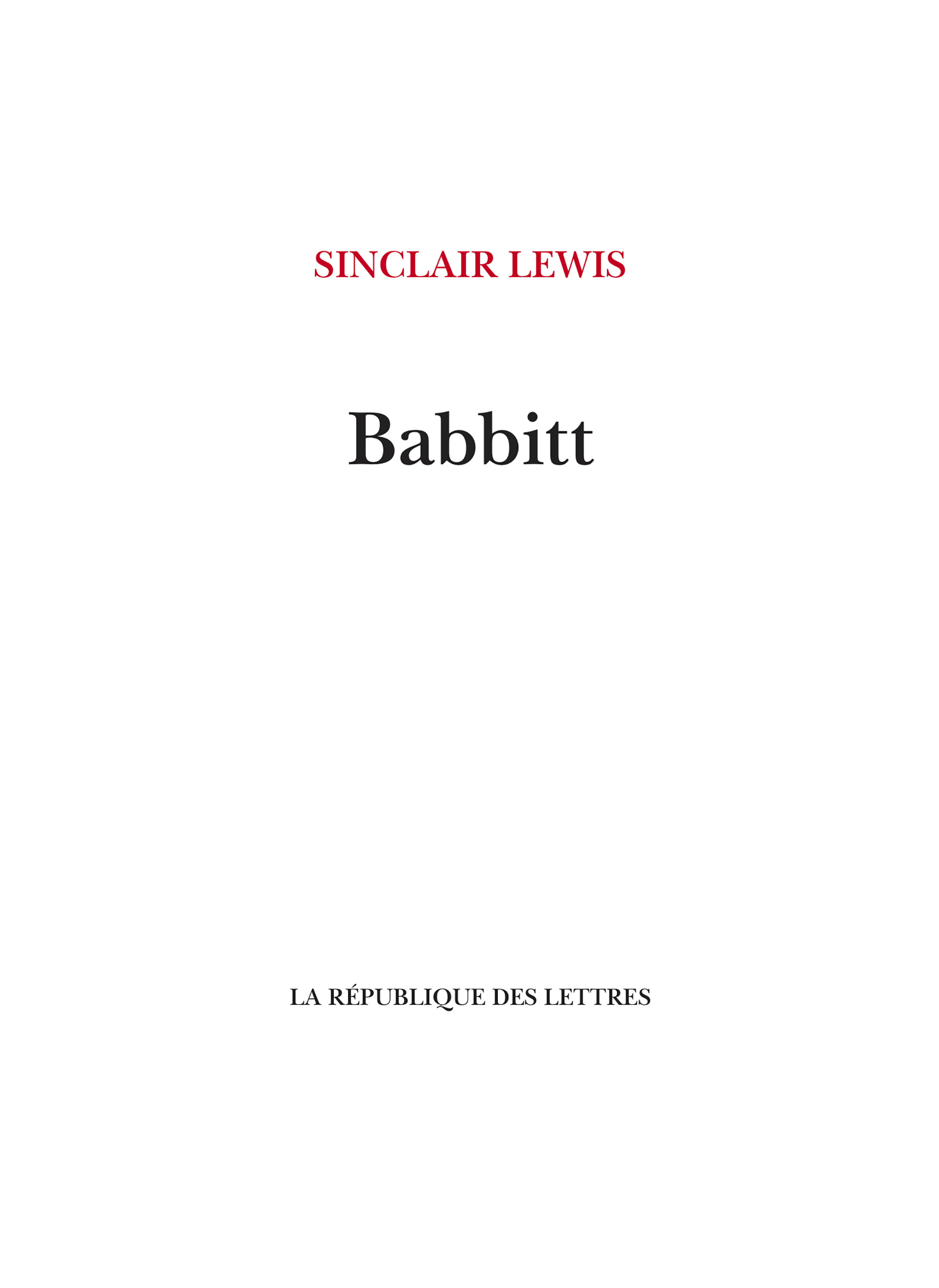Babbitt - Sinclair Lewis - REPUBLIQUE LETT