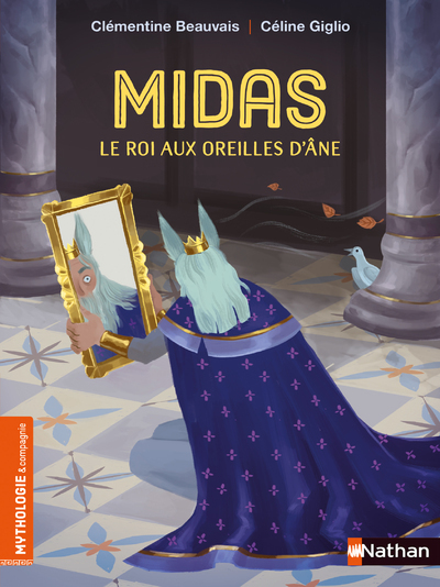 Midas, le roi aux oreilles d'âne - Clémentine Beauvais - NATHAN