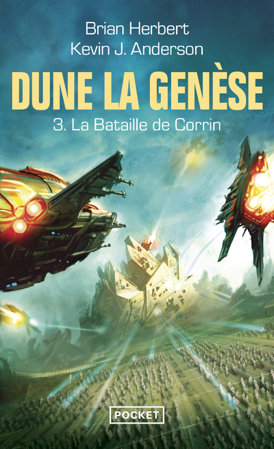 Dune, la genèse - tome 3 La bataille de Corrin - Brian Herbert, Kevin J. Anderson - POCKET
