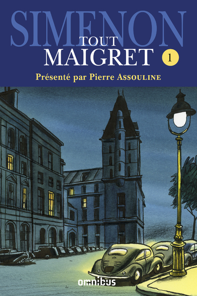 Tout Maigret - tome 1 - Georges Simenon, Pierre Assouline - OMNIBUS