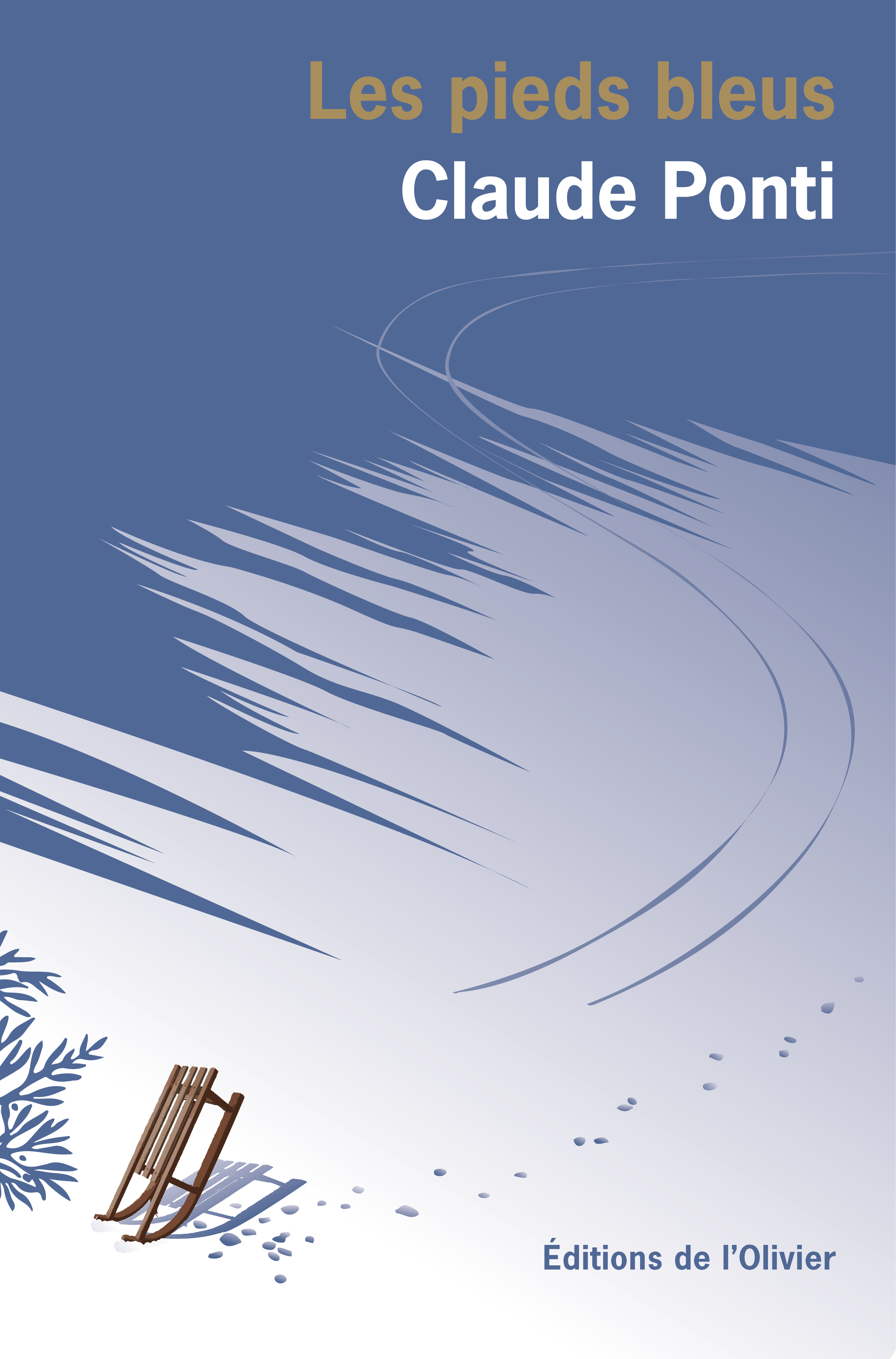 Les Pieds-Bleus - Claude Ponti - OLIVIER