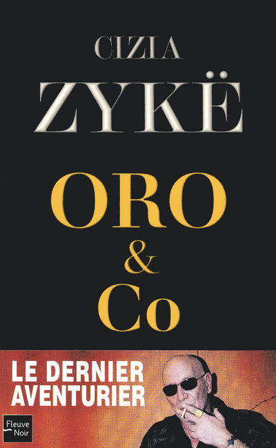Oro & Co - Cizia Zykë - FLEUVE EDITIONS