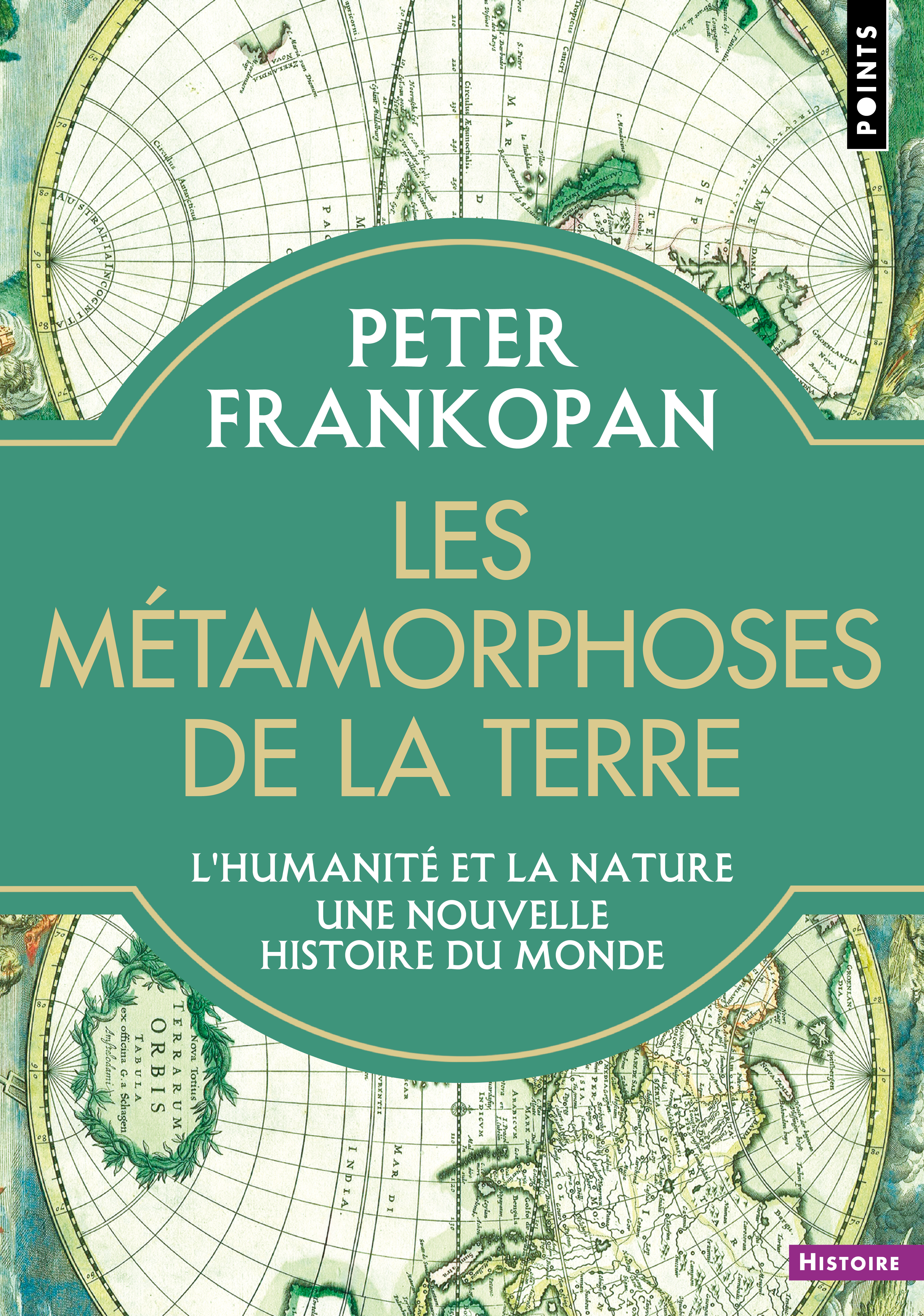 Les Métamorphoses de la Terre - Peter Frankopan - POINTS