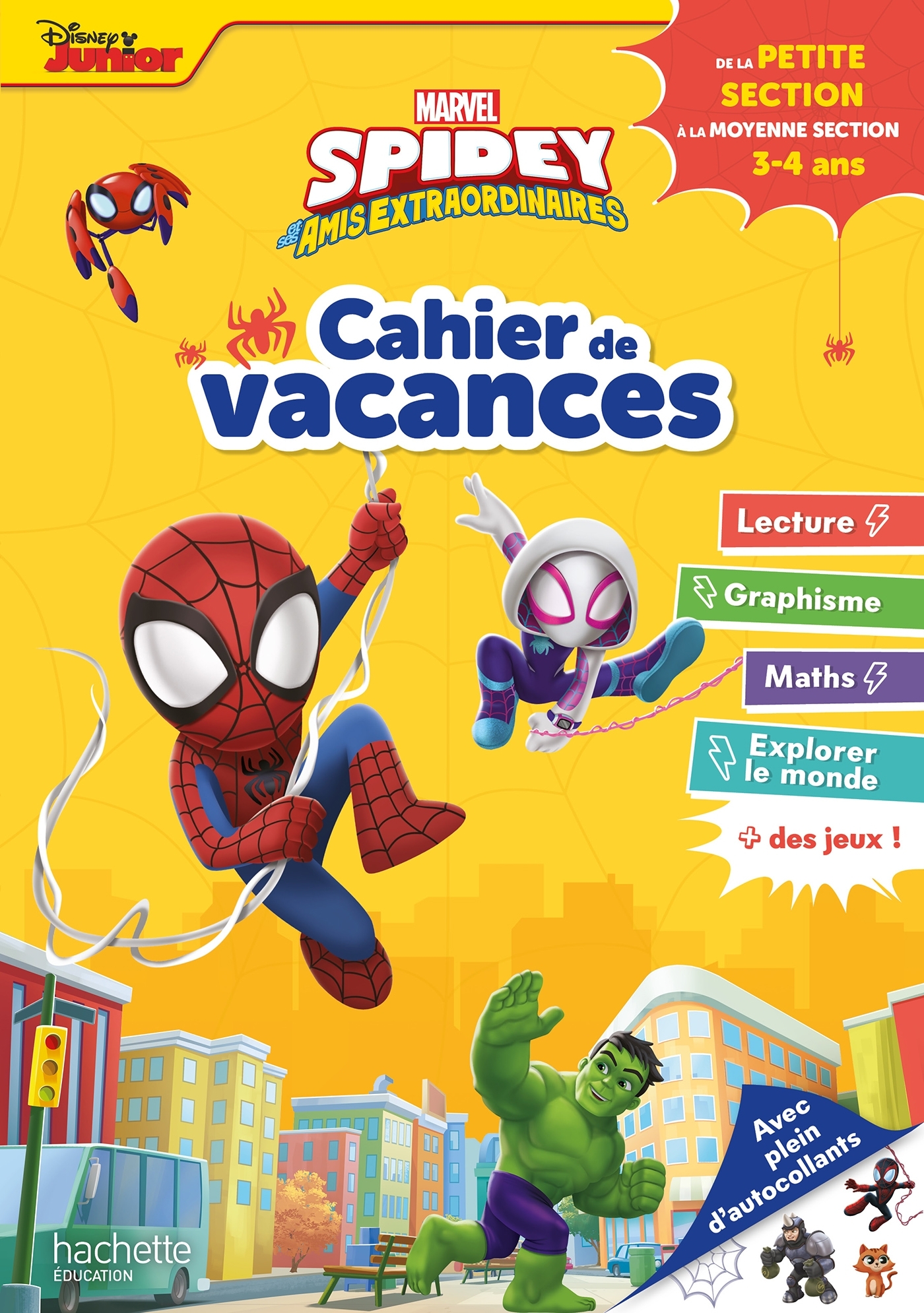 Disney - Marvel - Spidey et ses amis extraordinaires - De la PS à la MS - Cahier de vacances 2025 - Cécile Vibaux - HACHETTE EDUC