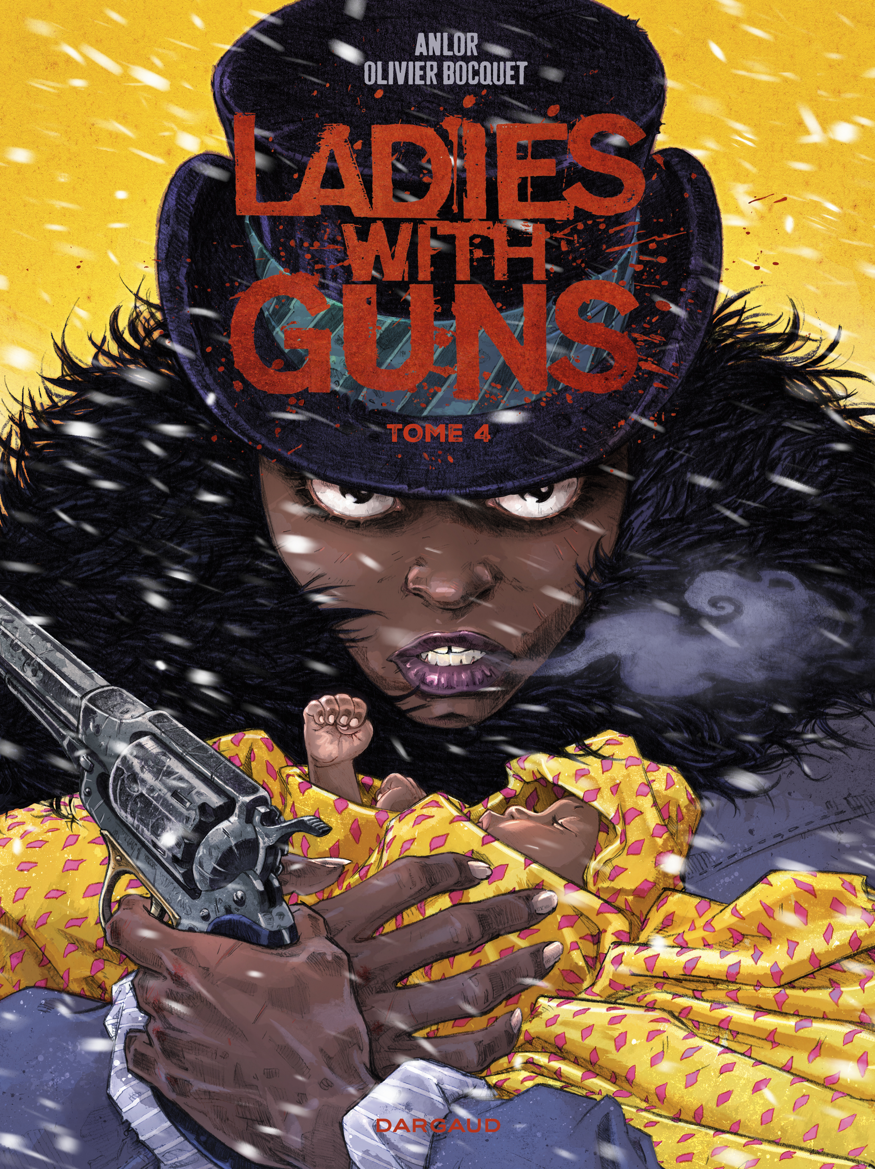 Ladies with guns - Tome 4 -  Bocquet Olivier - DARGAUD