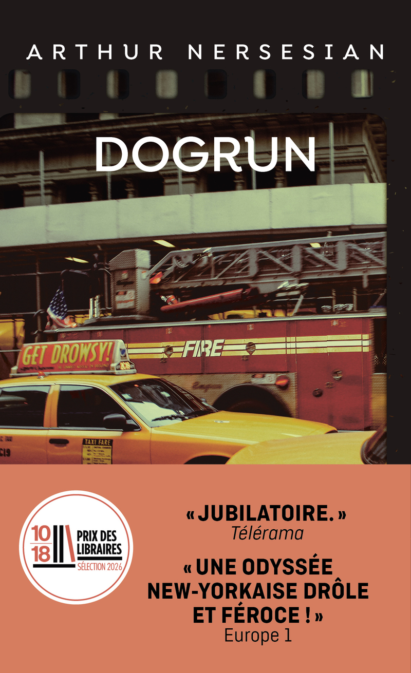 Dogrun - Arthur Nersesian - 10 X 18