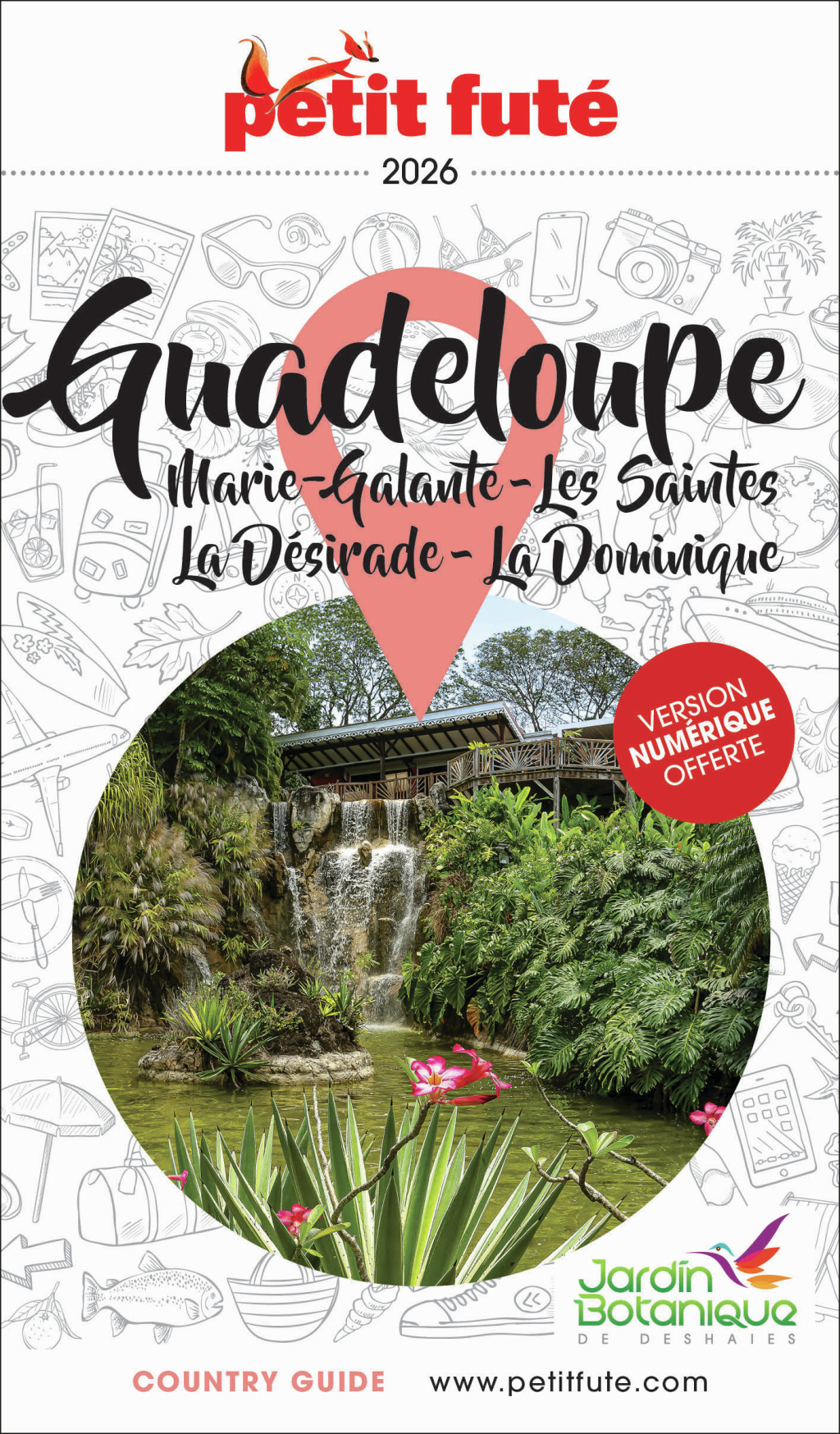 Guide Guadeloupe 2026 Petit Futé: Marie-Galante - Les Saintes - La Désirade - La Dominique - Jean-Paul Labourdette, Dominique Auzias - PETIT FUTE