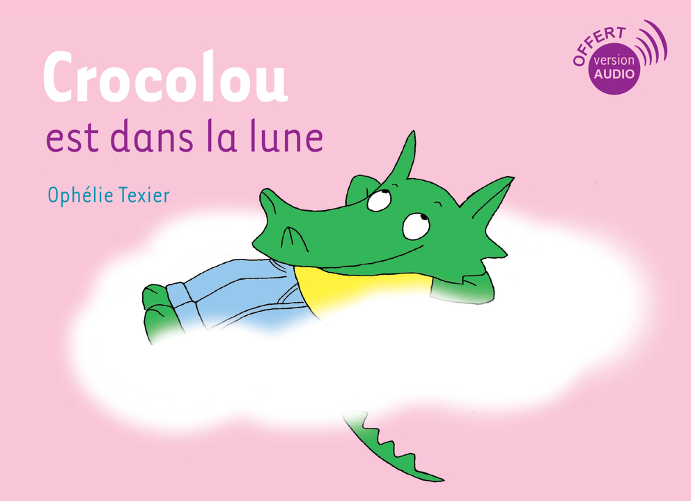 Crocolou est dans la lune - Ophélie Texier - ACTES SUD