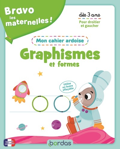 Bravo les maternelles - Mon cahier ardoise - Graphismes et formes dès 3 ans -  - BORDAS
