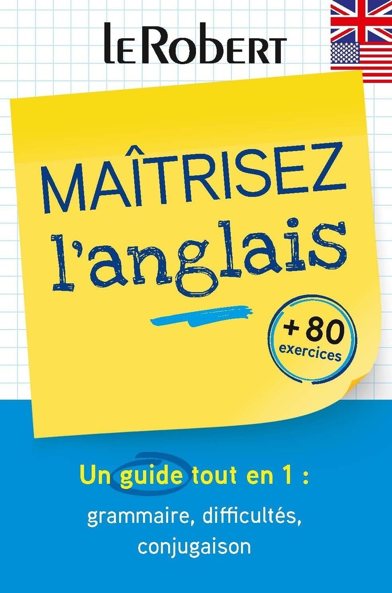 Maîtriser l'anglais - une méthode tout en un -  Collectif - LE ROBERT