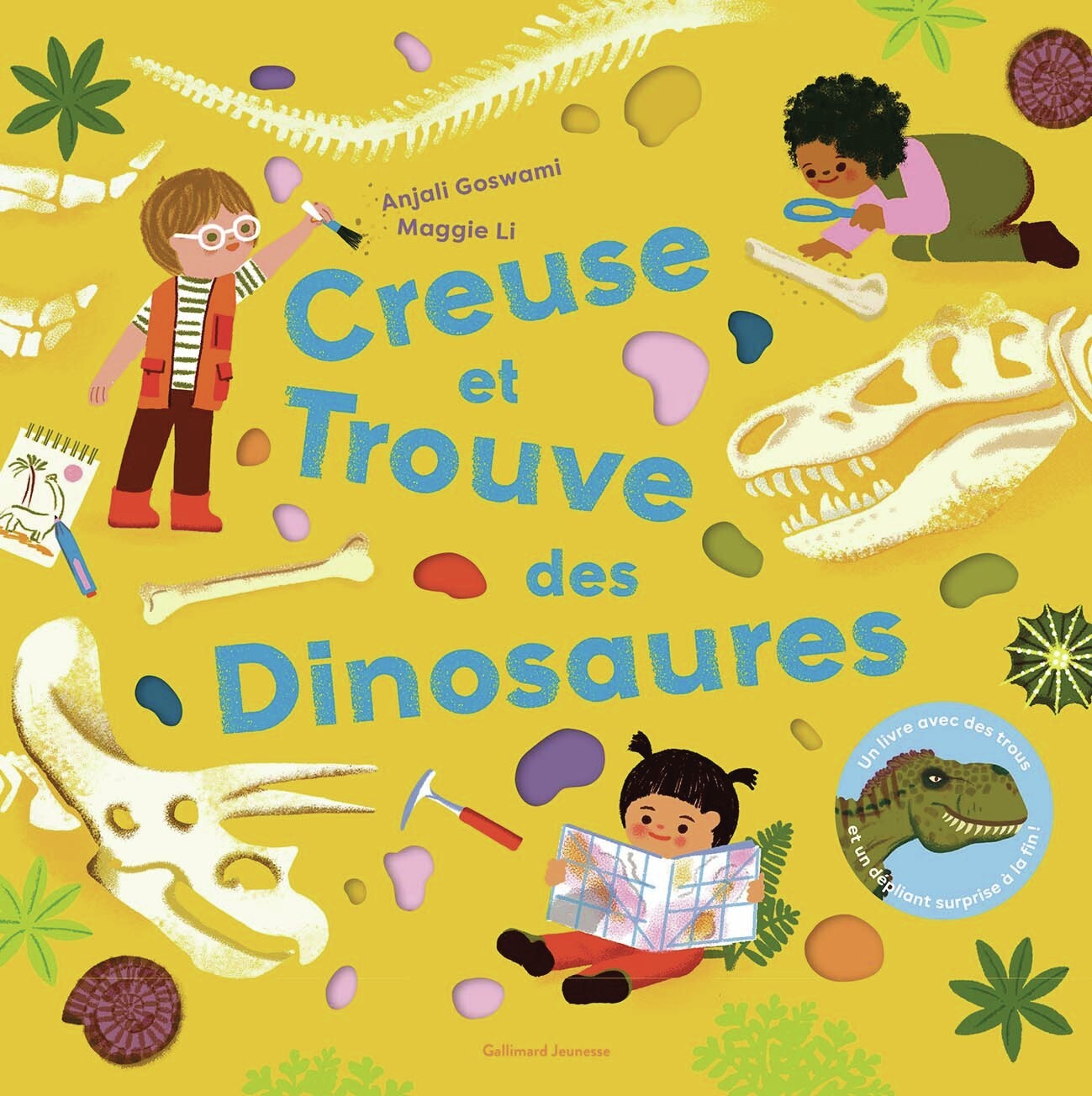 Creuse et trouve des dinosaures - Anjali Goswami - GALLIMARD JEUNE