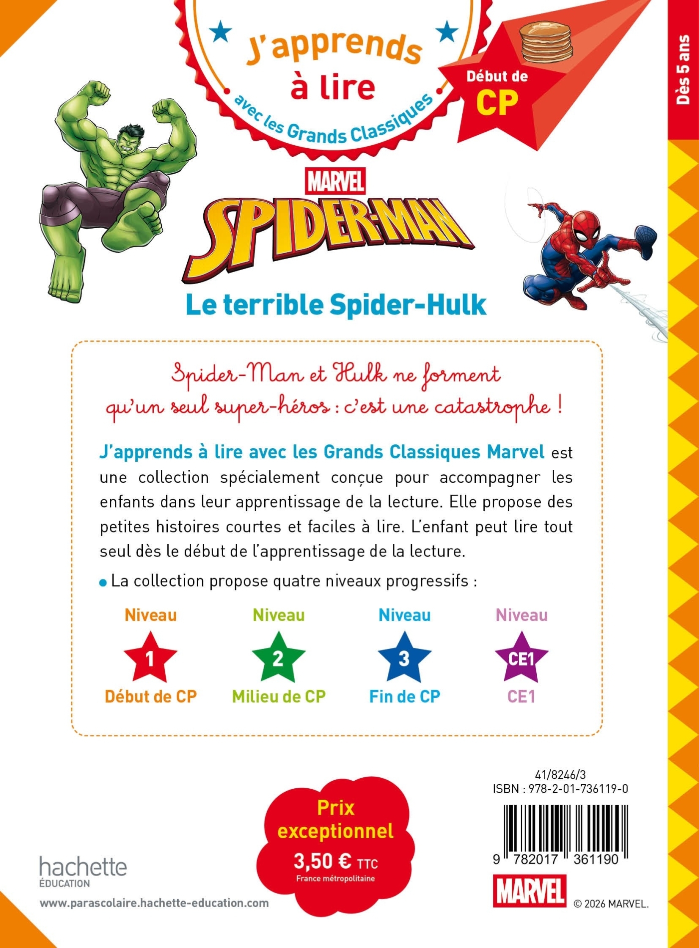 Disney - Marvel  -  Spider-Man - Le terrible Spider-Hulk, CP Niveau 1 - Isabelle Albertin - HACHETTE EDUC
