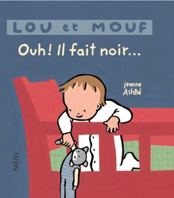 lou et mouf ouh il fait noir - Jeanne Ashbé - EDL