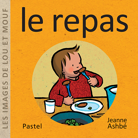 Les images de Lou et Mouf - Le repas - Jeanne Ashbé - EDL