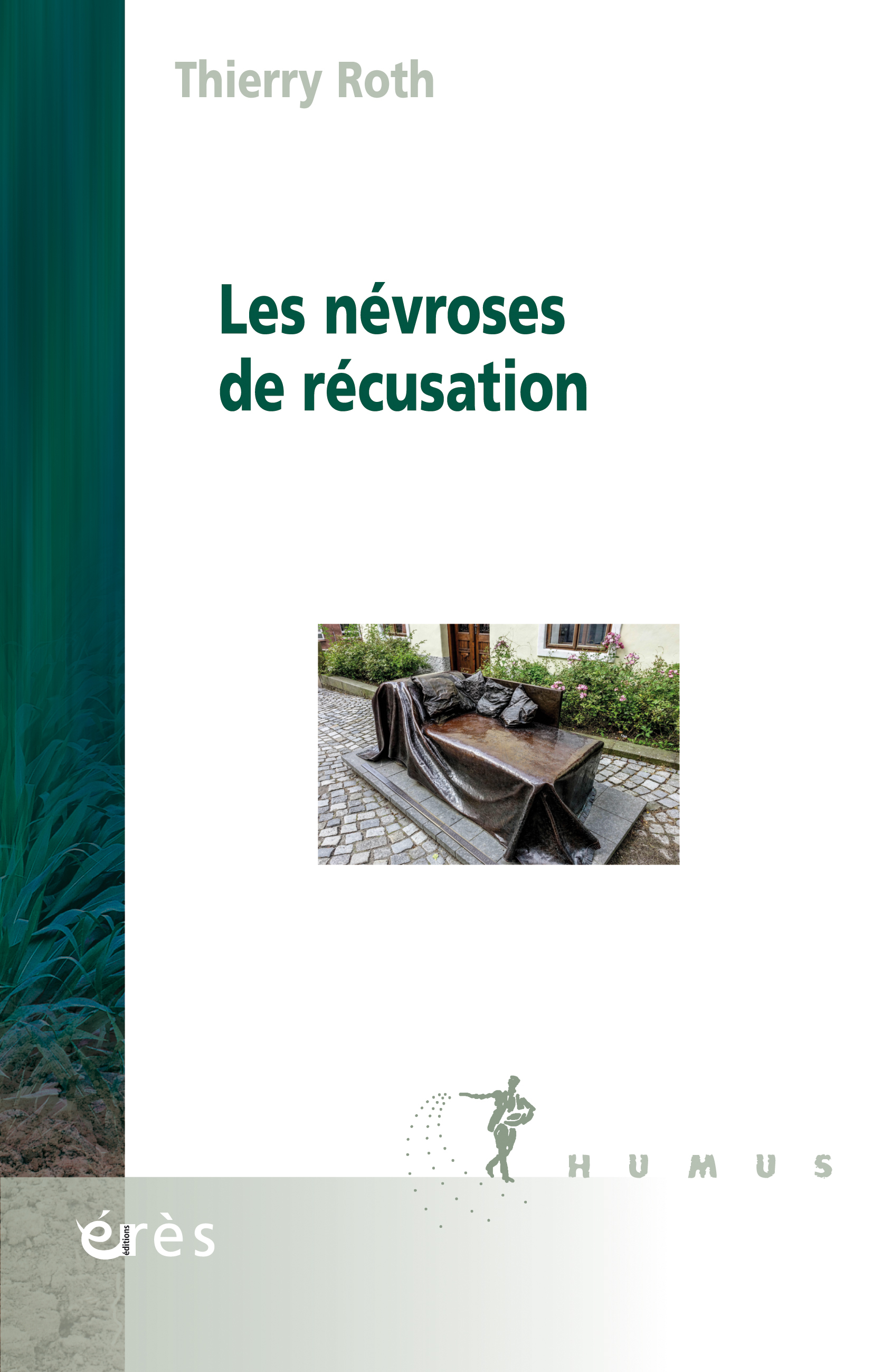 Les névroses de récusation - Thierry Roth - ERES