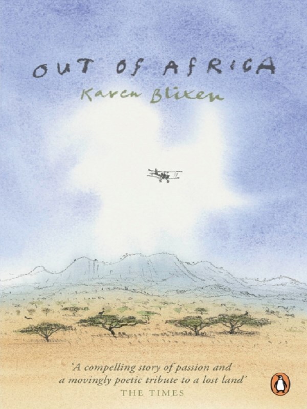 Out of Africa -  Blixen, Karen, Karen Blixen - test