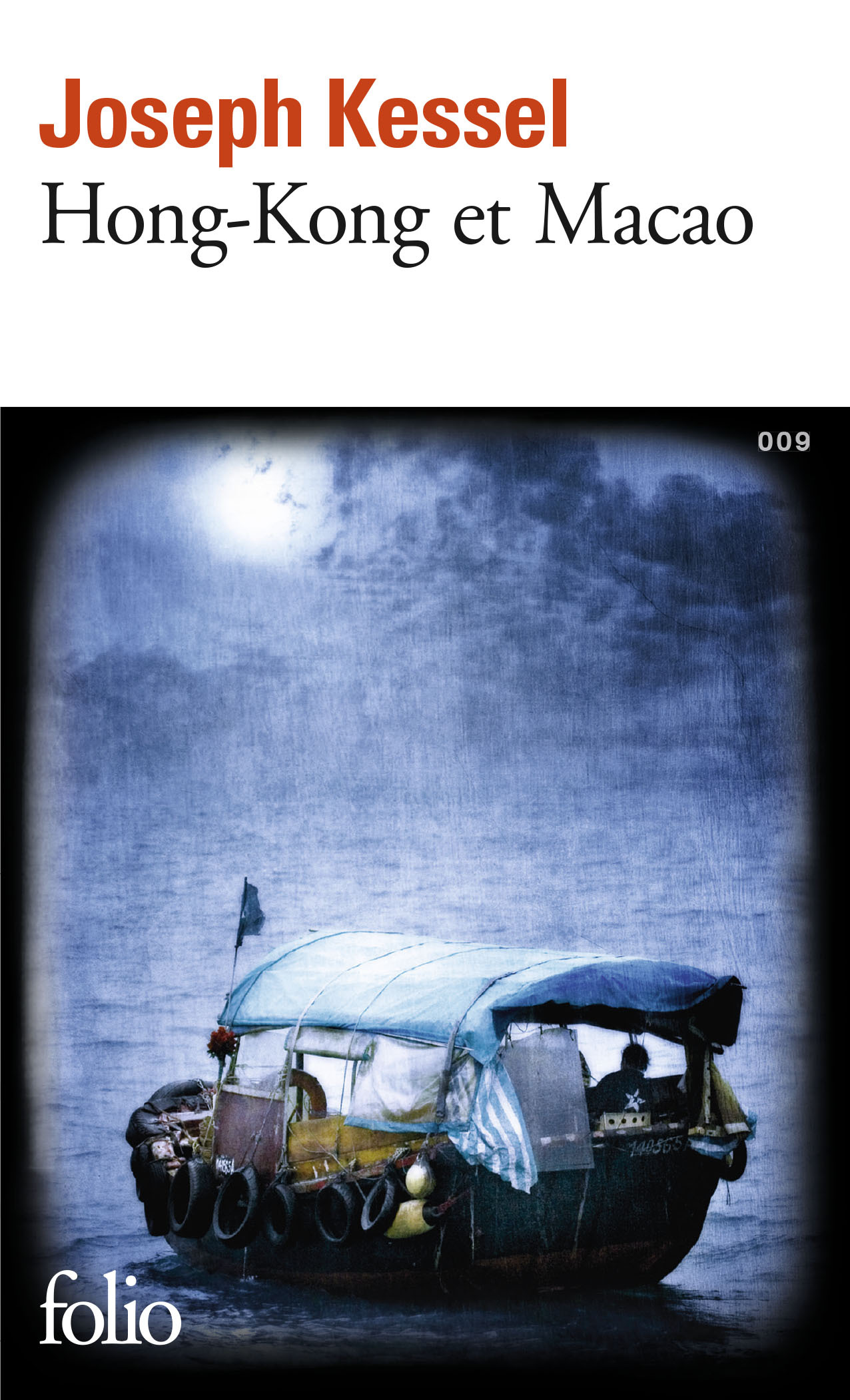 Hong-Kong et Macao - Joseph Kessel - FOLIO