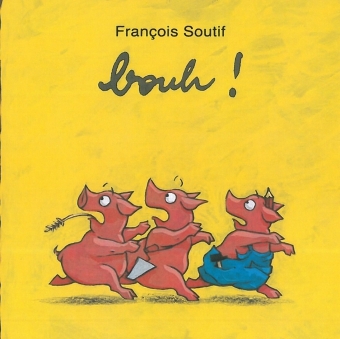 BOUH ! - FRANCOIS SOUTIF - KALEIDOSCOPE