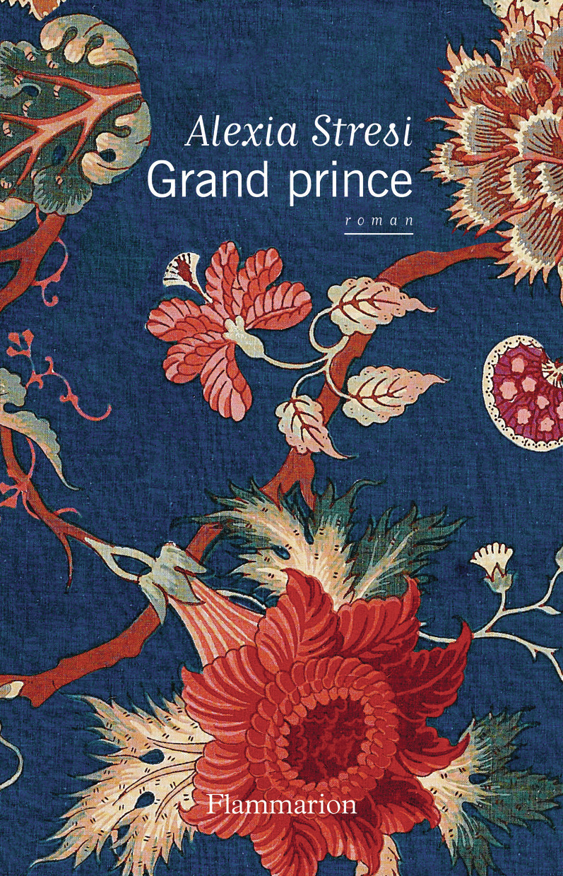 Grand prince - Alexia Stresi - FLAMMARION