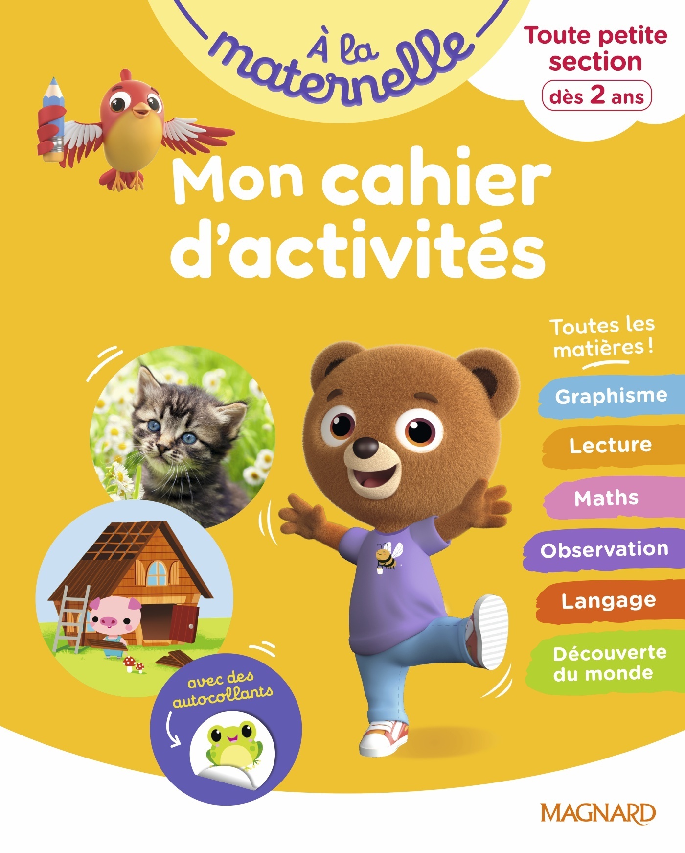 Mon cahier d'activités TPS - A la maternelle - Aurélia Gallois-Lacroix - MAGNARD