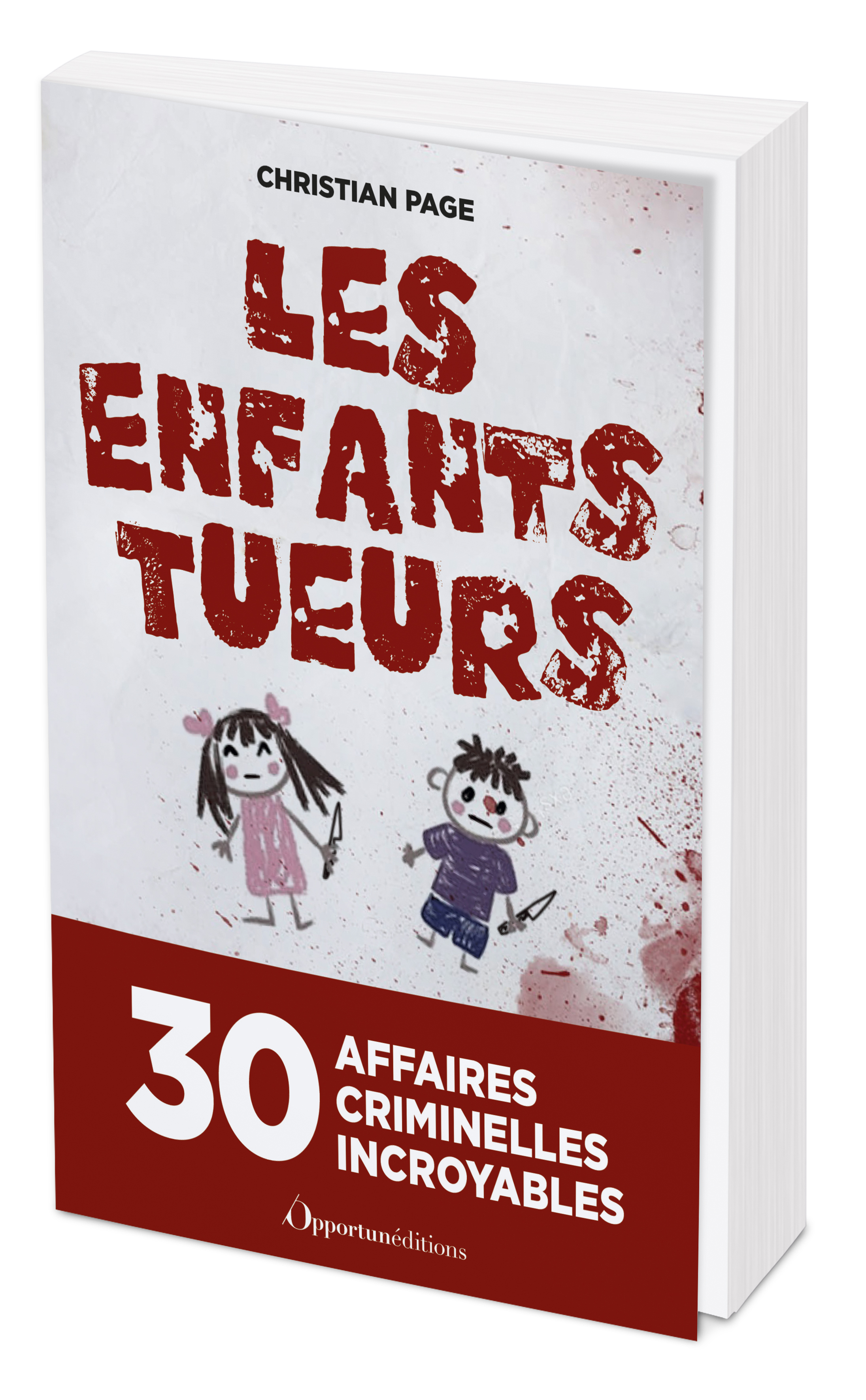 Les Enfants tueurs - Christian Page - OPPORTUN