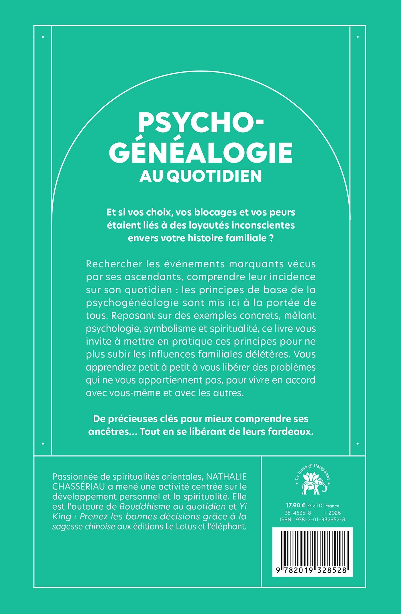 Psychogénéalogie au quotidien - Nathalie Chassériau-Banas - LOTUS ELEPHANT