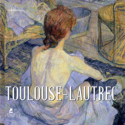 Toulouse-Lautrec - Hajo Düchting - PLACE VICTOIRES