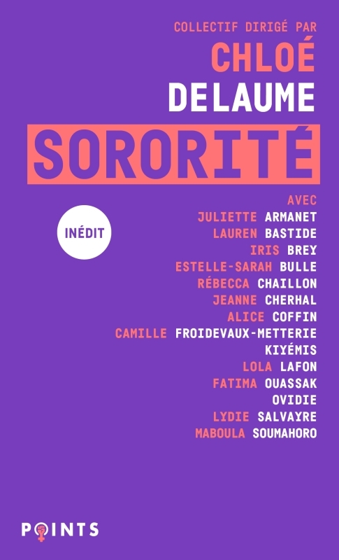 Sororité - Juliette Armanet, Lauren Bastide, Iris Brey - POINTS