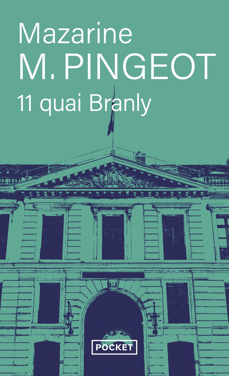 11 quai Branly - Mazarine Pingeot - POCKET
