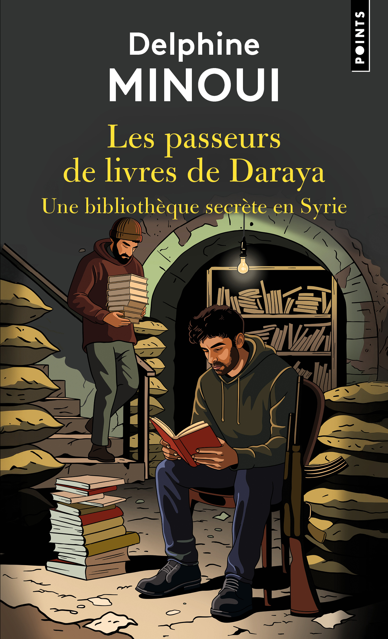Les passeurs de livres de Daraya - Delphine Minoui - POINTS