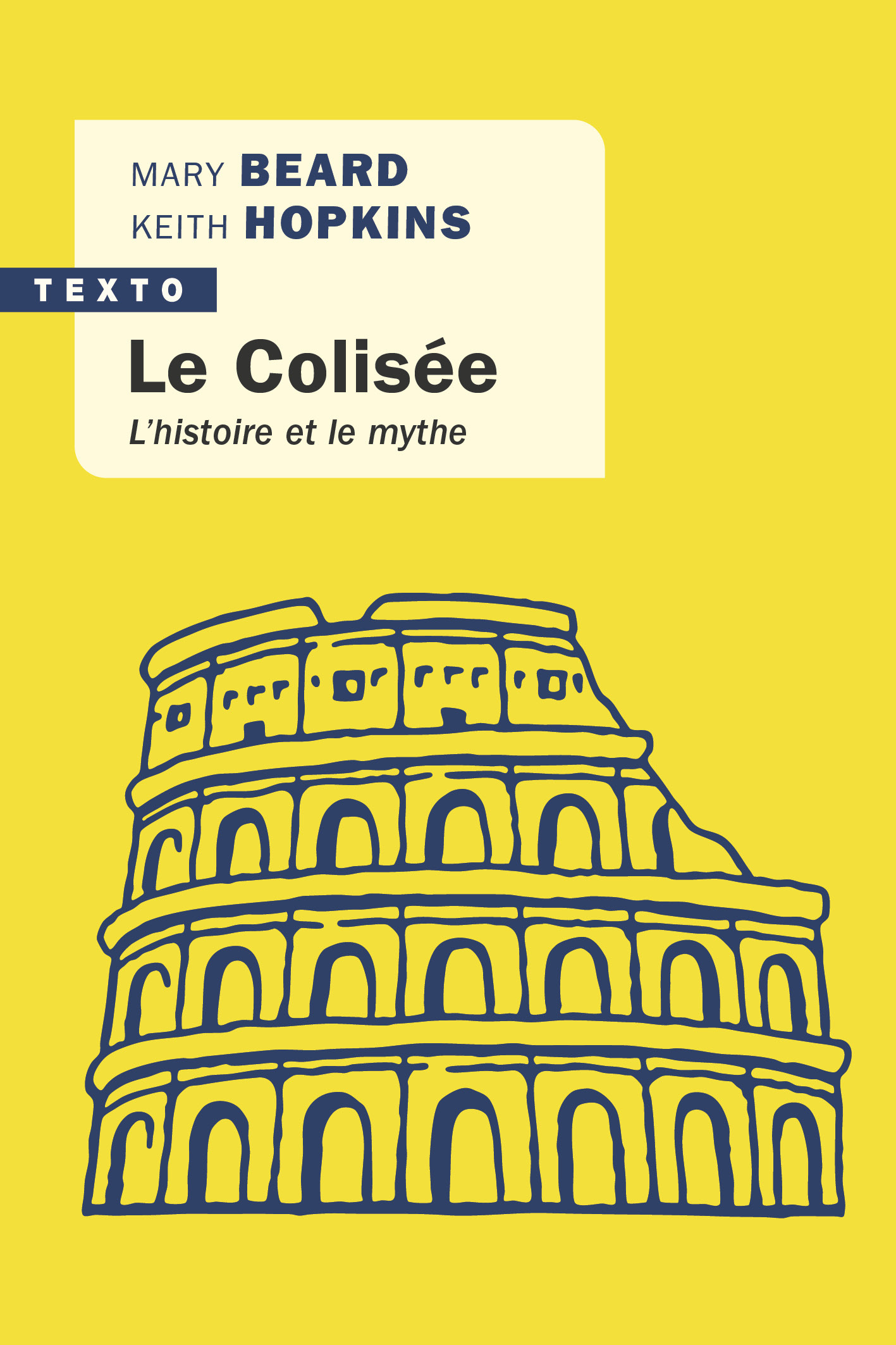 Le Colisée - Mary Beard, Keith Hopkins - TALLANDIER