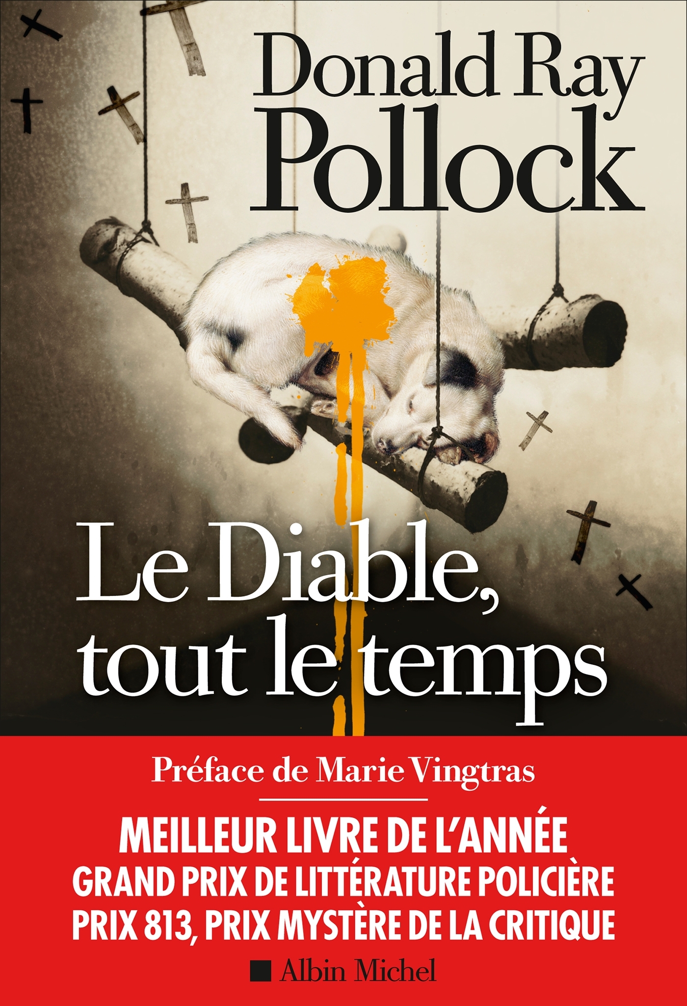Le Diable, tout le temps (édition 2026) - Donald Ray Pollock, Marie Vingtras - ALBIN MICHEL