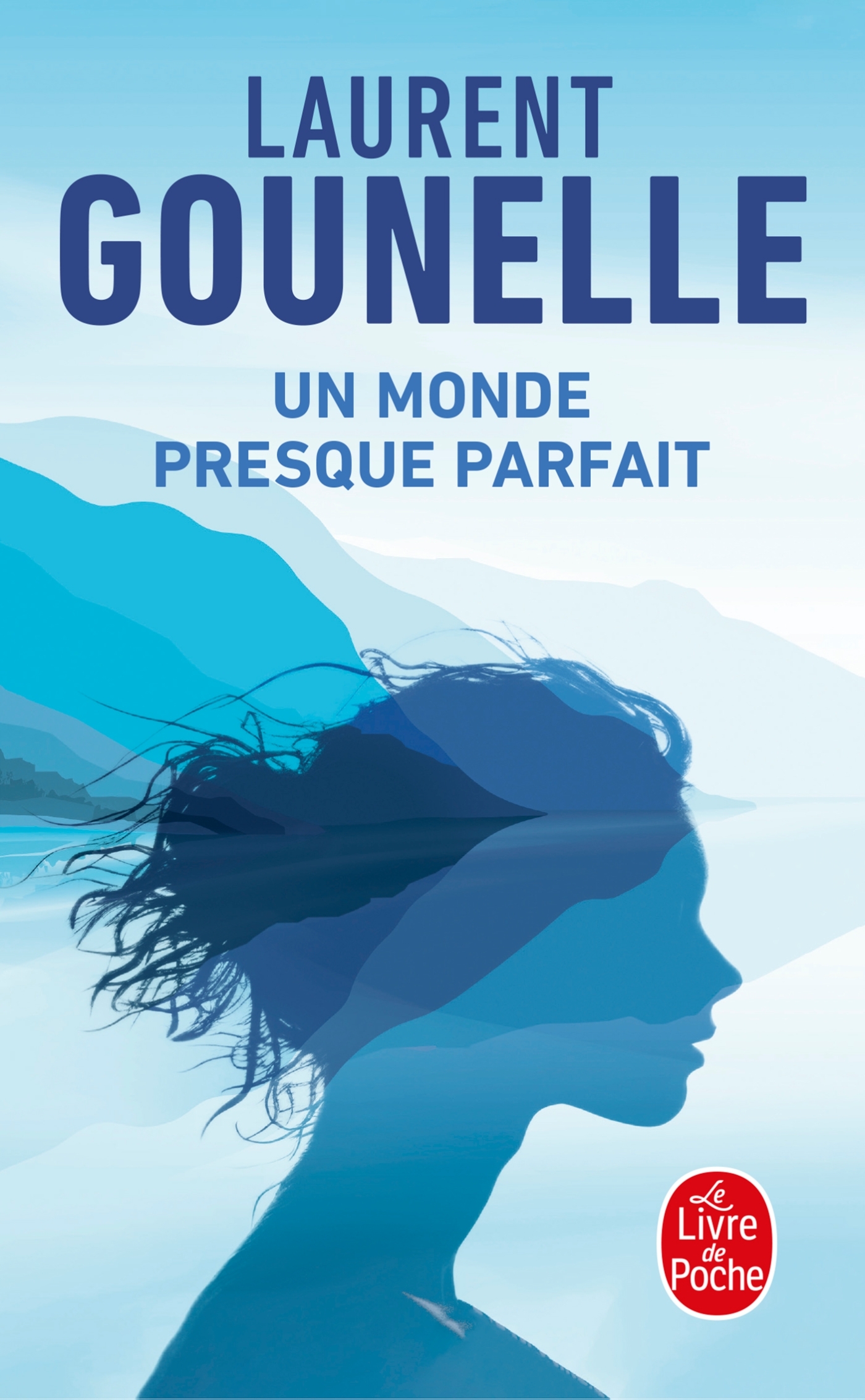 Un monde presque parfait - Laurent Gounelle - LGF