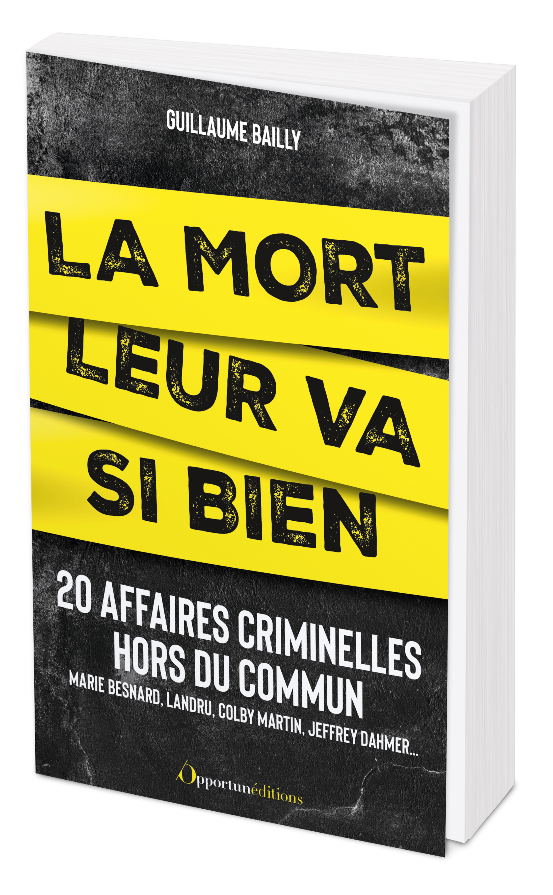 La mort leur va si bien - Guillaume Bailly - OPPORTUN