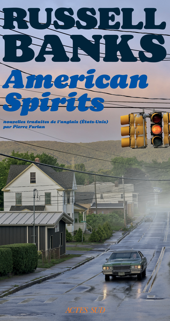 American Spirits - Russell Banks - ACTES SUD