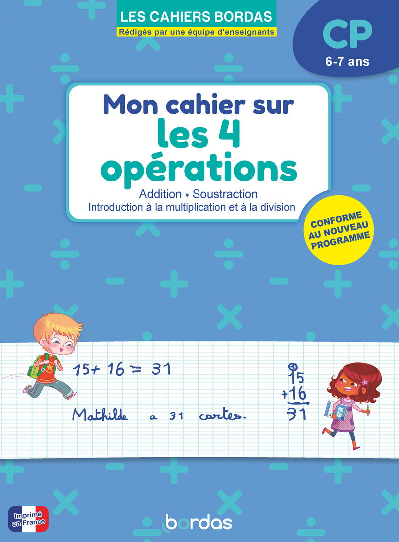 Mon cahier sur les 4 opérations CP - Christelle ADAM - BORDAS