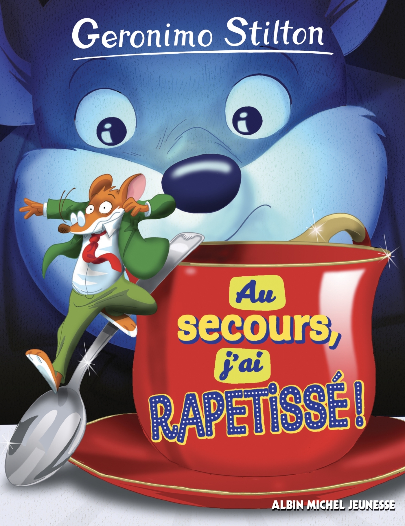 Geronimo Stilton HS Au secours, j'ai rapetissé ! - Geronimo Stilton - ALBIN MICHEL