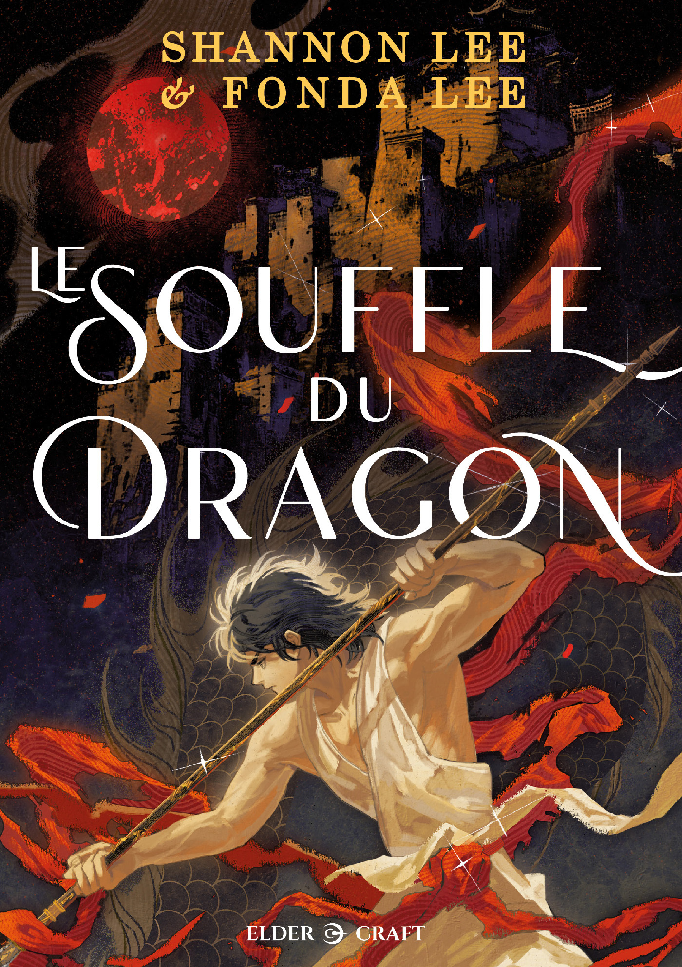 Le Souffle du Dragon - Shannon Lee, Fonda Lee - ELDER CRAFT