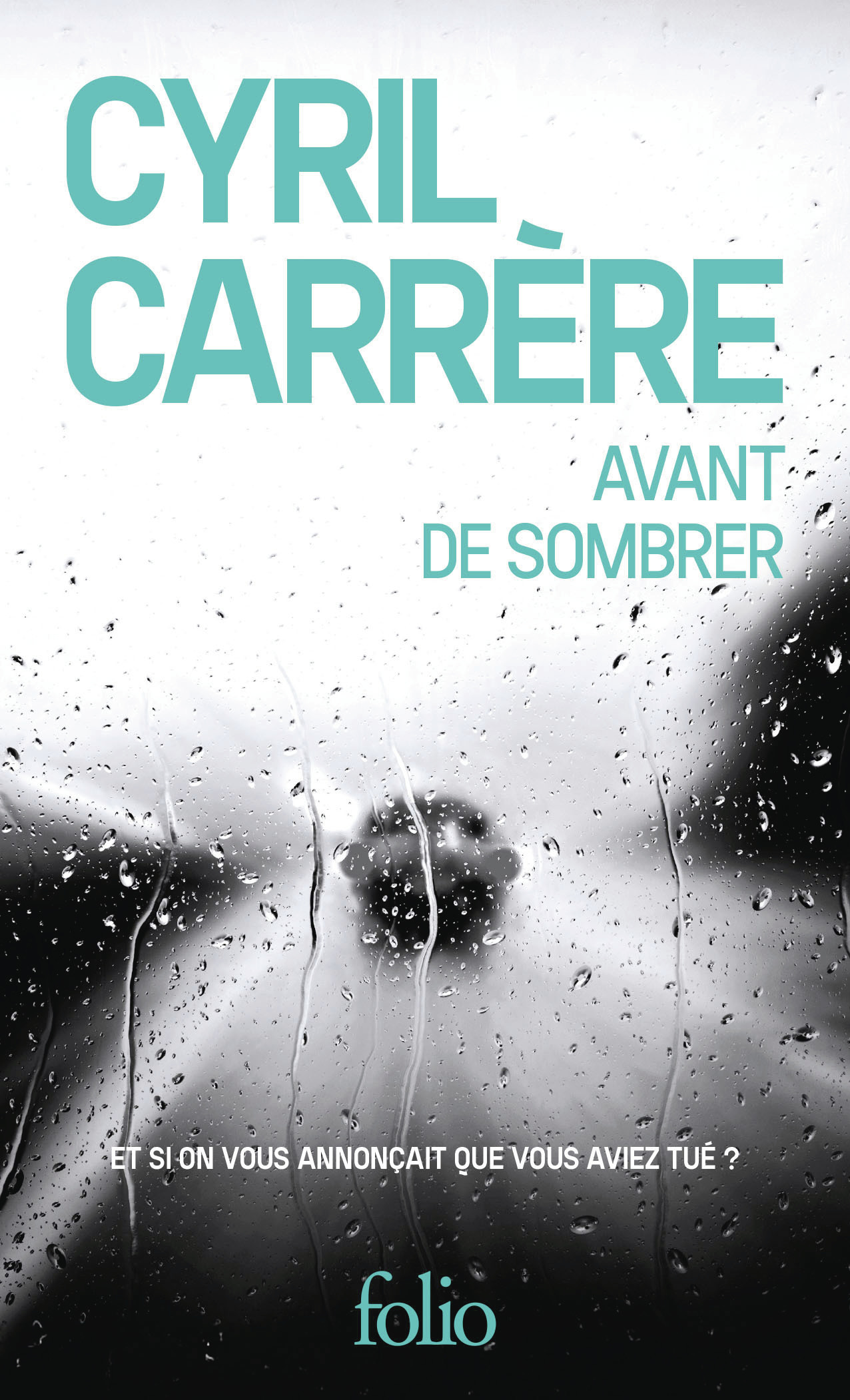 Avant de sombrer - Cyril Carrère - FOLIO