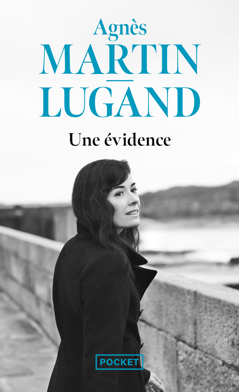 Une évidence - Agnès Martin-Lugand - POCKET