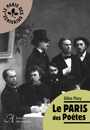 Le Paris des poètes - Gilles Plazy - ALEXANDRINES
